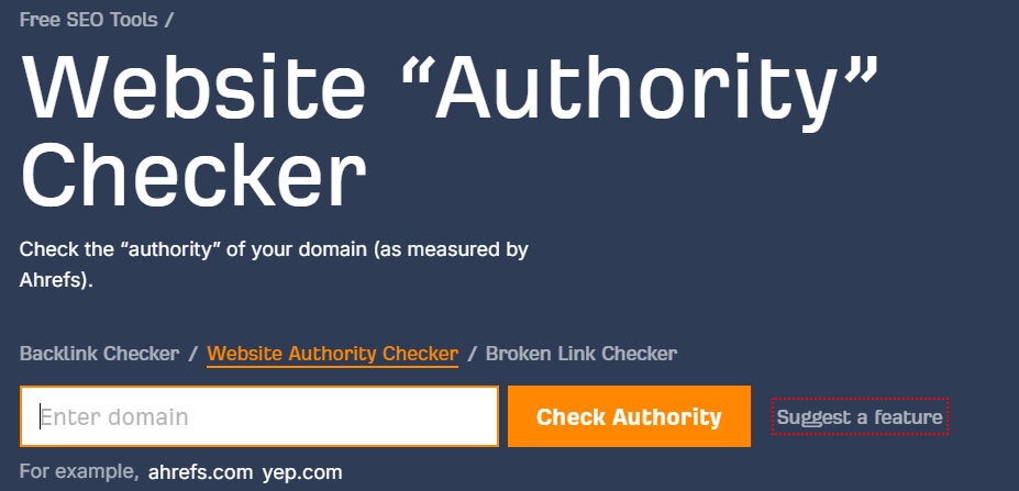 Ahrefs – Website Authority Checker